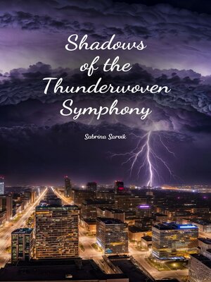 cover image of Shadows of the Thunderwoven Symphony